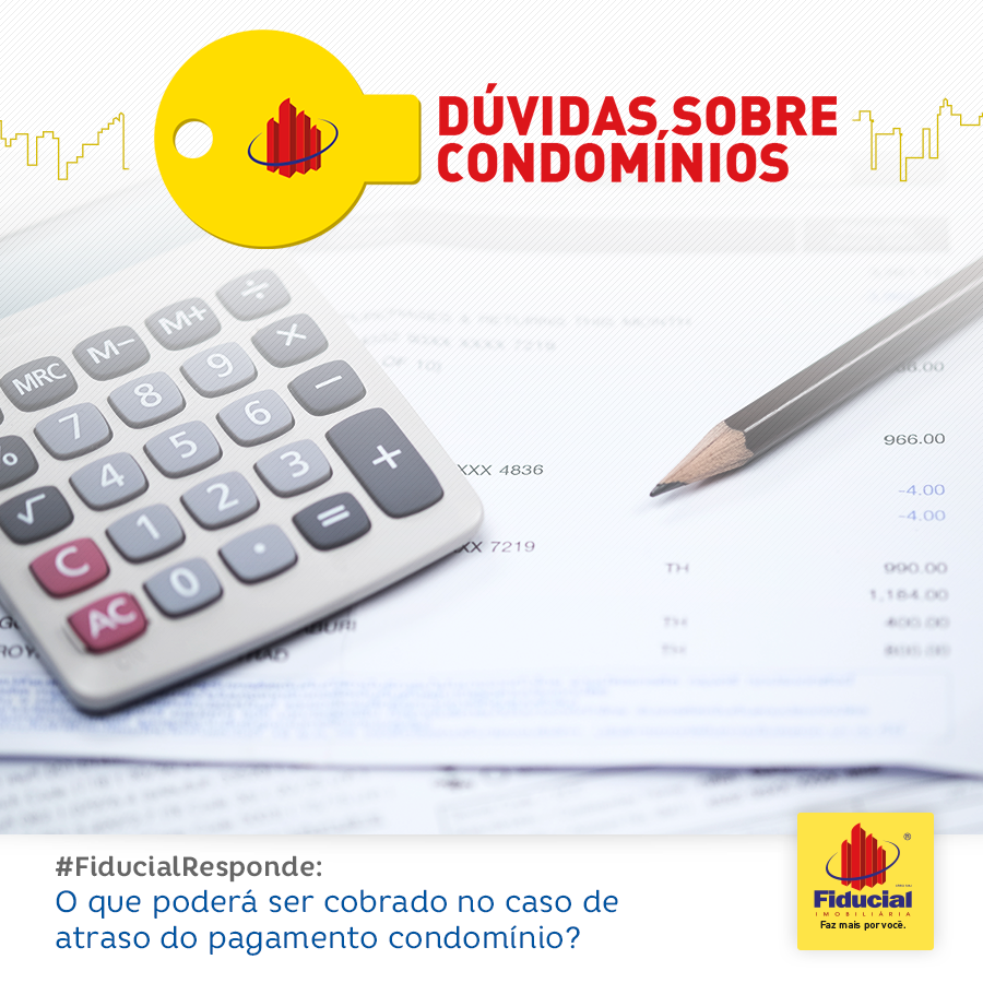 O que poderá ser cobrado no caso de atraso de pagamento do condomínio?