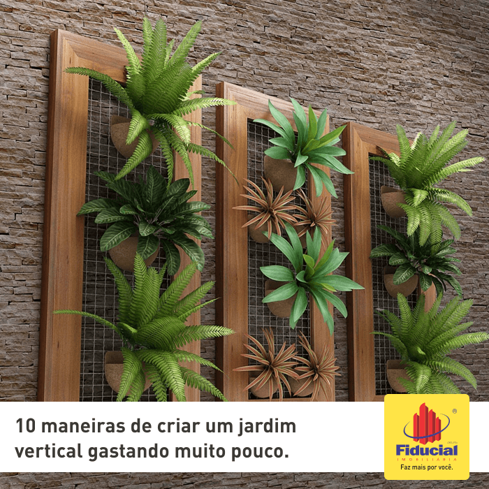 10 maneiras de criar um jardim vertical gastando muito pouco.