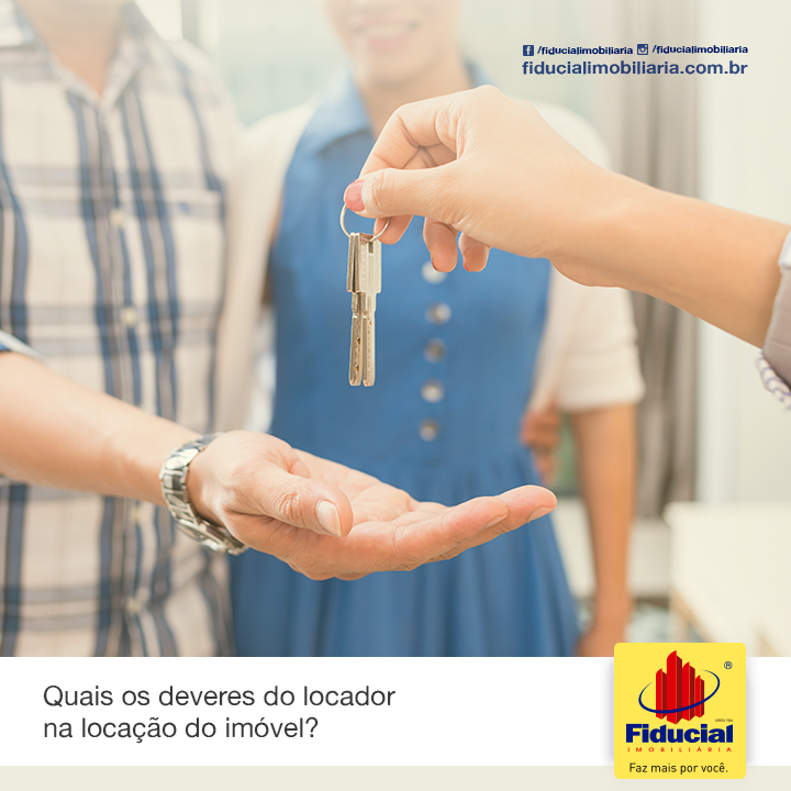 Quais os deveres do locador na loca&ccedil;&atilde;o do im&oacute;vel?