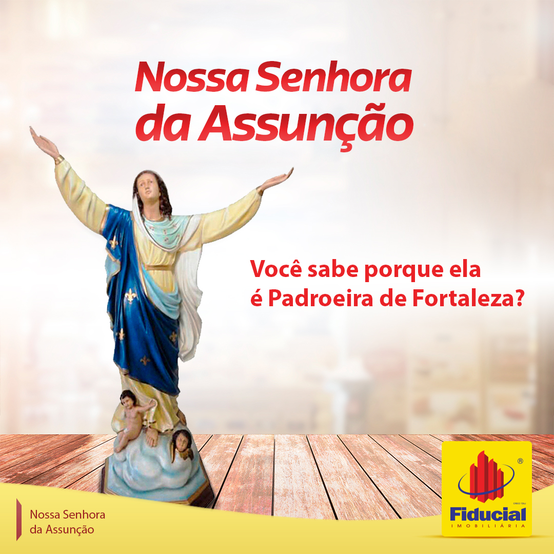 A hist&oacute;ria da Padroeira de Fortaleza