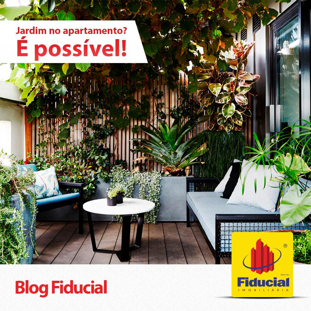 Jardim no apartamento? &Eacute; poss&iacute;vel!