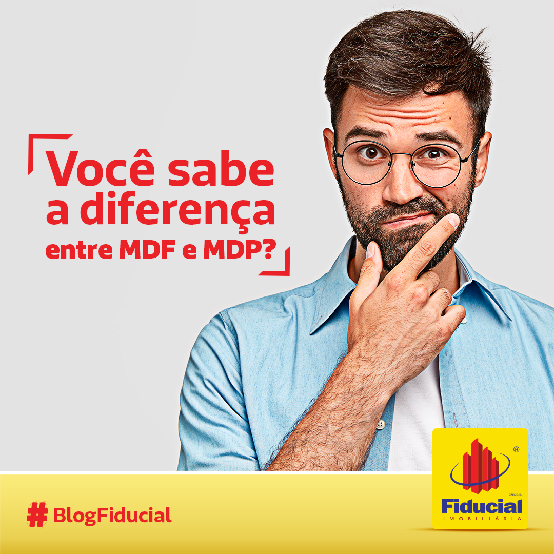 Voc&ecirc; sabe a diferen&ccedil;a entre MDF e MDP?